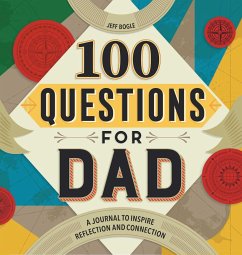 100 Questions for Dad - Bogle, Jeff