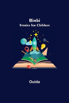 Bimbi; Stories for Children - Ouida