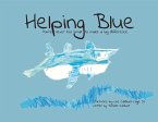 Helping Blue: You're Never Too Small to Make a Big Difference