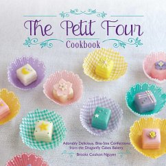 The Petit Four Cookbook - Nguyen, Brooks Coulson