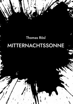 Mitternachtssonne - Rösl, Thomas