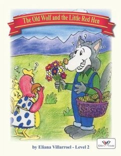 The Old Wolf and the Little Red Hen - Villarroel, Eliana