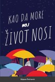 Kaoo Da More Moj Zivot Nosi Kaoo Da More Moj Zivot Nosi