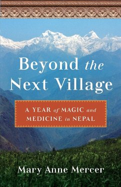 Beyond the Next Village - Mercer, Mary Anne