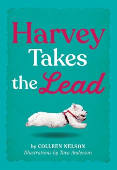 Harvey Takes the Lead - Nelson, Colleen