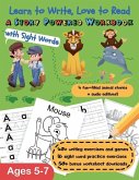 Learn to Write, Love to Read: A Story-Powered Workbook with Sight Words