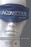 Unconscious: Short Stories