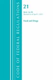 Code of Federal Regulations, Title 21 Food and Drugs 1-99, Revised as of April 1, 2021