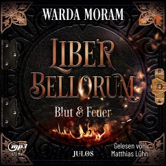 Blut und Feuer / Liber bellorum Bd.1 (MP3-Download) - Moram, Warda