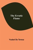 The Erratic Flame