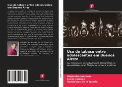 Uso do tabaco entre adolescentes em Buenos Aires: - Iantorno, Alejandro;Cuenya, Lucas;de la Iglesia, Guadalupe