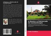A Rússia e o Patriarcado de Constantinopla