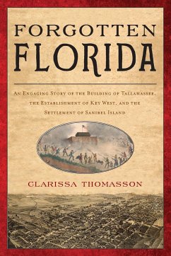 Forgotten Florida - Thomasson, Clarissa