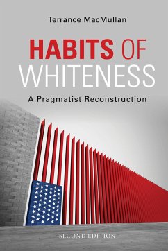 Habits of Whiteness - MacMullan, Terrance