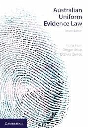 Australian Uniform Evidence Law - Hum, Fiona; Urbas, Gregor; Quirico, Ottavio