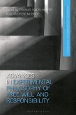 Advances in Experimental Philosophy of Free Will and Responsibility Advances in Experimental Philosophy of Free Will and Responsibility