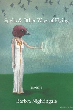 Spells & Other Ways of Flying - Nightingale, Barbra