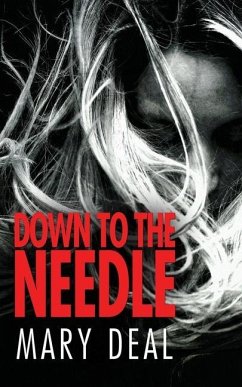 Down to the Needle - Deal, Mary