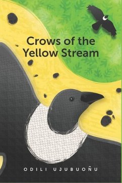 Crows of the Yellow Stream - Ujubuonu, Odili