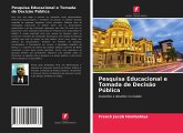 Pesquisa Educacional e Tomada de Decisão Pública