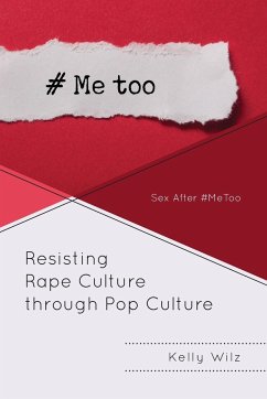Resisting Rape Culture through Pop Culture - Wilz, Kelly