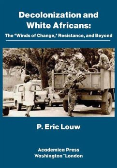 Decolonization and White Africans - Louw, P Eric