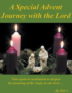 A Special Advent Journey with the Lord - J., Bill