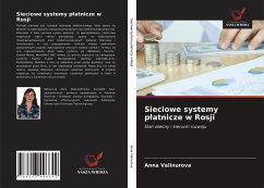 Sieciowe systemy p¿atnicze w Rosji - Valinurova, Anna