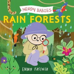 Nerdy Babies: Rain Forests - Kastner, Emmy