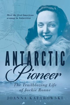 Antarctic Pioneer - Kafarowski, Joanna