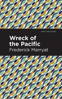 Wreck of the Pacific - Marryat, Frederick