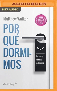 Por Qué Dormimos (Narración En Castellano) - Walker, Matthew