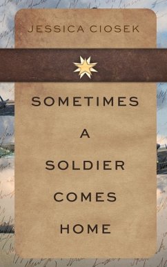 Cover Sometimes A Soldier Comes Home