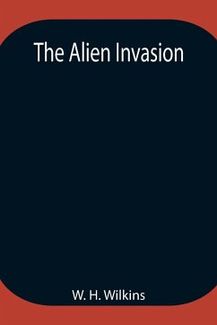 The Alien Invasion - H. Wilkins, W.