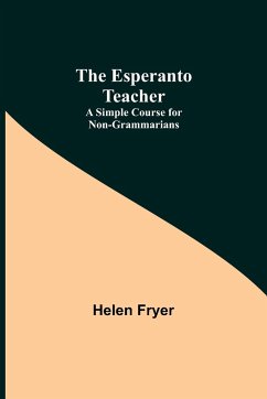The Esperanto Teacher - Fryer, Helen