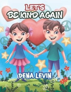Let's Be Kind Again - Levin, Dena