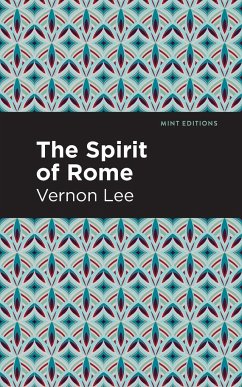 The Spirit of Rome - Lee, Vernon