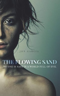 The Flowing Sand - Garcia, Jon