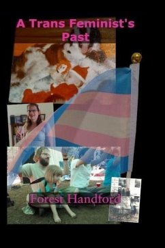 A Trans Feminist's Past - Handford, Forest