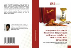 La responsabilité pénale des auteurs des pratiques anticoncurrentielles en droit UEMOA de la concurrence - N'Toumon, N'Kouano Anasthasie