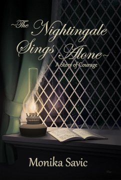 The Nightingale Sings Alone (eBook, ePUB) - Savic, Monika