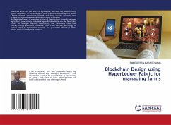 Cover Blockchain Design using HyperLedger Fabric for managing farms