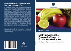 Cover Nicht-newtonsche Eigenschaften von Fruchtkonzentraten