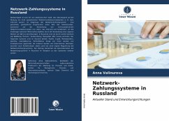 Netzwerk-Zahlungssysteme in Russland - Valinurova, Anna