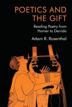 Poetics and the Gift - Rosenthal, Adam R.