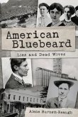 American Bluebeard: Lies and Dead Wives