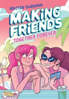 Making Friends: Together Forever: A Graphic Novel (Making Friends #4) - Gudsnuk, Kristen