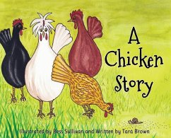 A Chicken Story - Brown, Tara