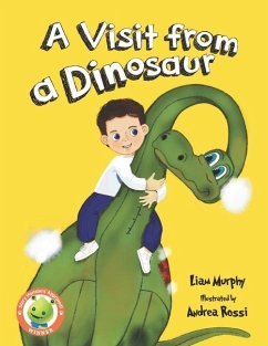 A Visit from a Dinosaur - Murphy, Liam