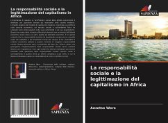 La responsabilità sociale e la legittimazione del capitalismo in Africa Cover La responsabilità sociale e la legittimazione del capitalismo in Africa